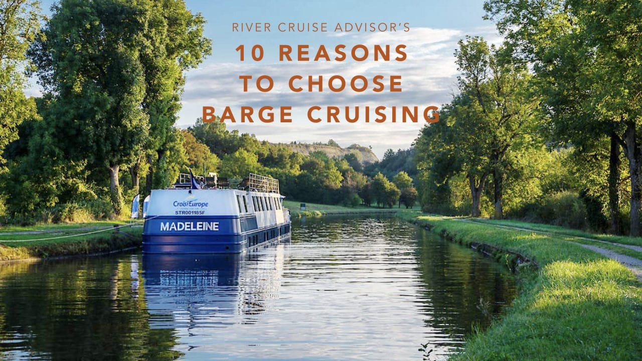 Best River Cruises In Europe For 2023 & 2024 22 2020 Barge Cruises